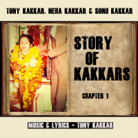 Story of Kakkars (Chapter 1) (Single)
