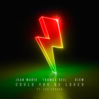 Could You Be Loved (Single)