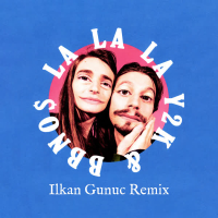 Lalala (Ilkan Gunuc Remix) (Single)