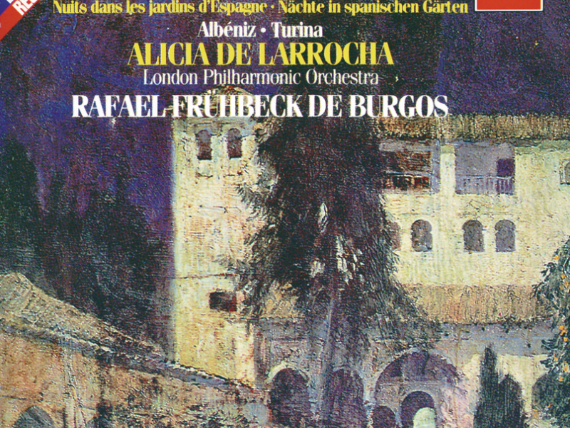 De Falla / Albéniz / Turina: Nights in the Gardens of Spain / Rapsodia Espanõla etc.