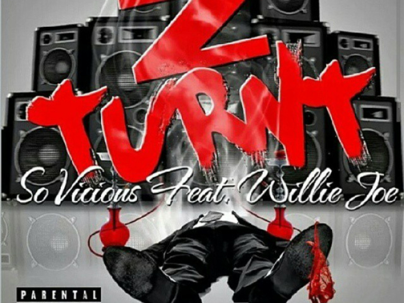 2 Turnt (feat. Willie Joe) (Single)