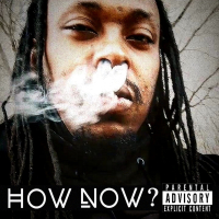 How Now? (Single)