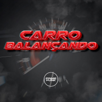 CARRO BALANÇANDO (Single)