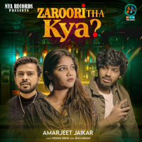 Zaroori Tha Kya (Single)