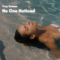 No One Noticed (Trap Mix) (EP)