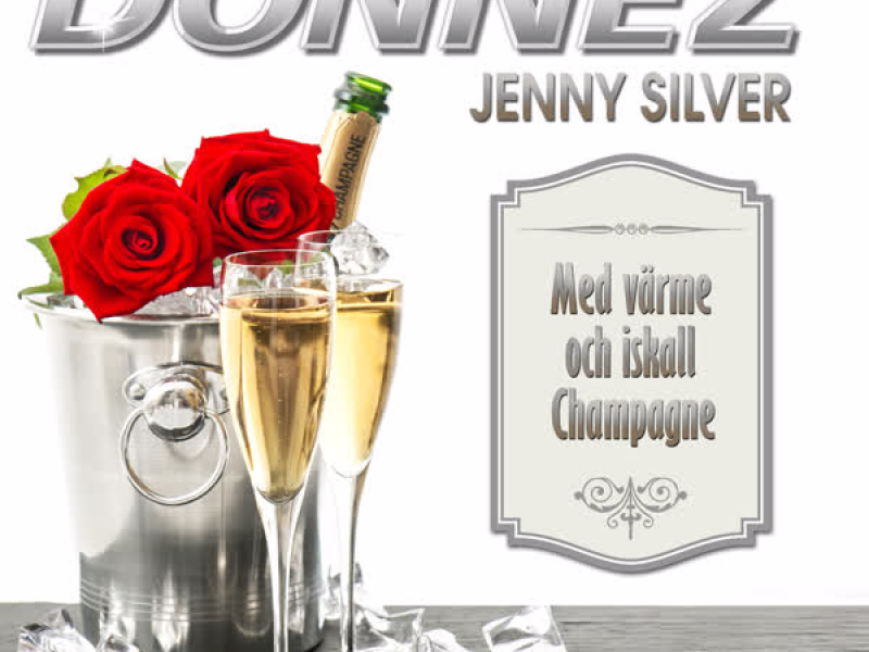 Med värme och iskall champagne (Single)