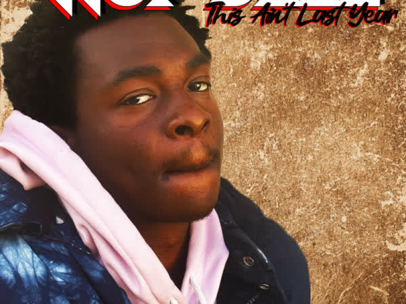 This Ain't Last Year (Single)