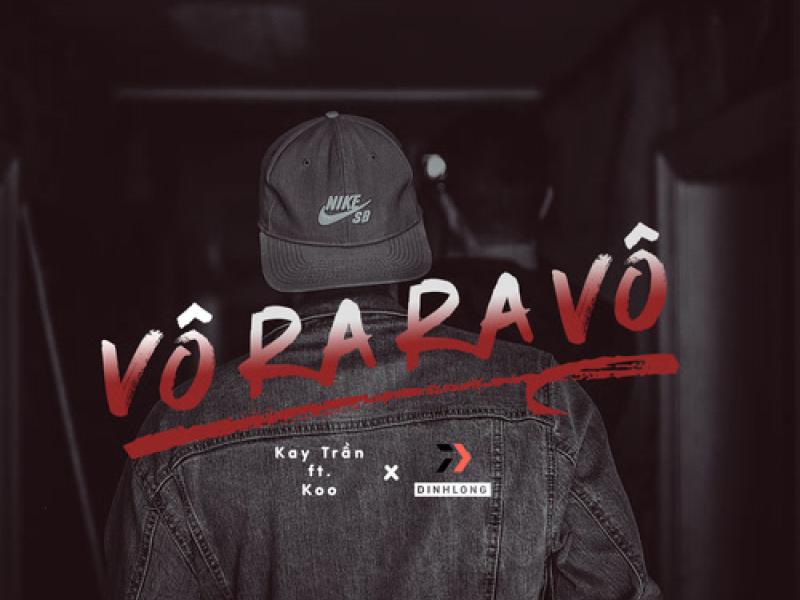 Vô Ra Vô Ra (DinhLong Mix) (Single)