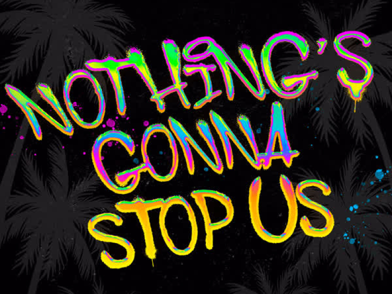 Nothing's Gonna Stop Us (EP)