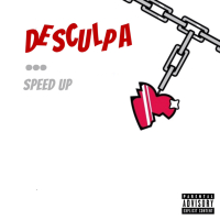 Desculpa Speed Up (Single)