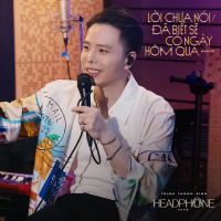 Lời Chưa Nói/Đã Biết Sẽ Có Ngày Hôm Qua (Mashup) (Single)