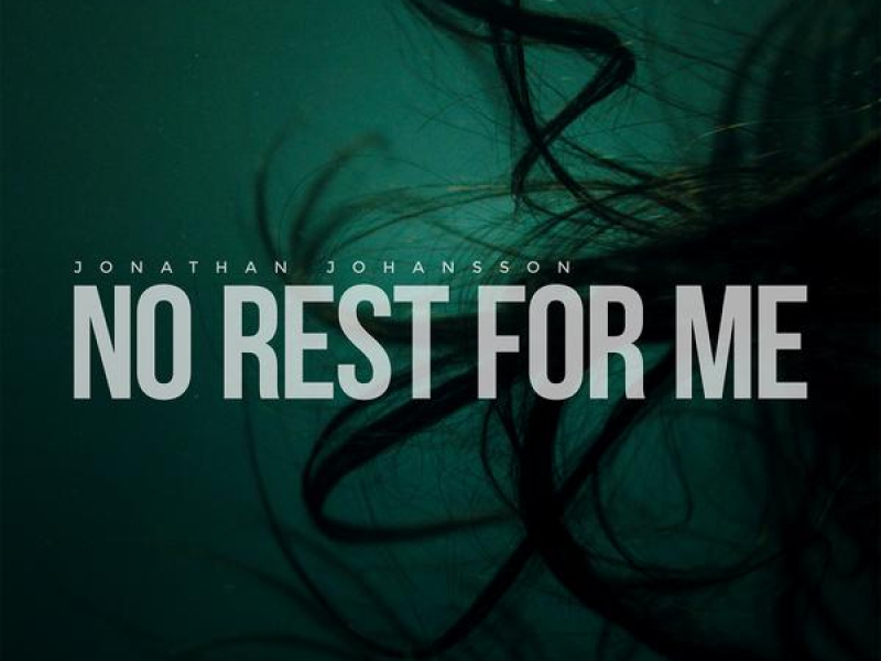 No Rest for Me