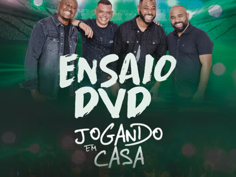 Ensaio DVD Jogando em Casa (EP)