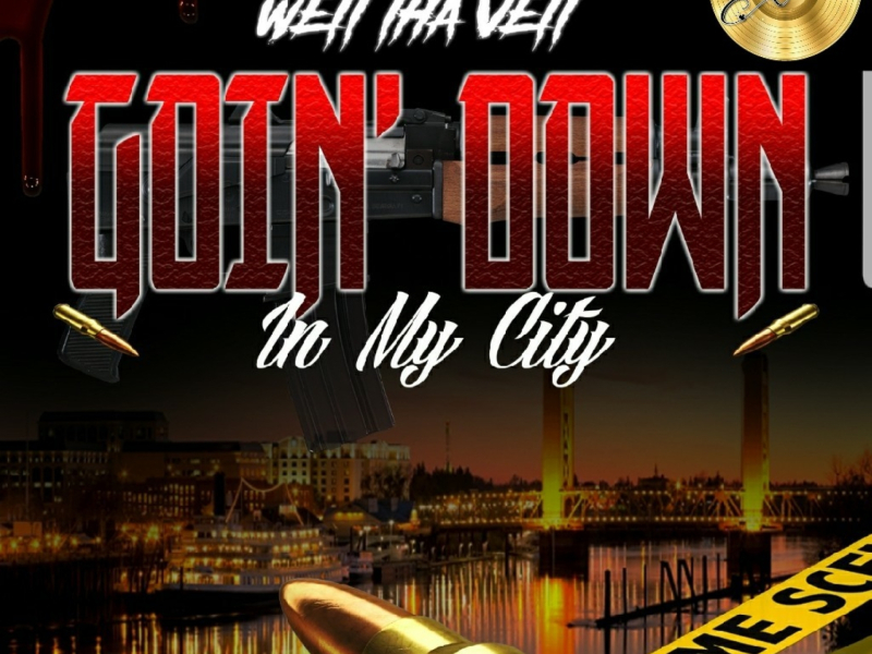 Goin' Down In My City