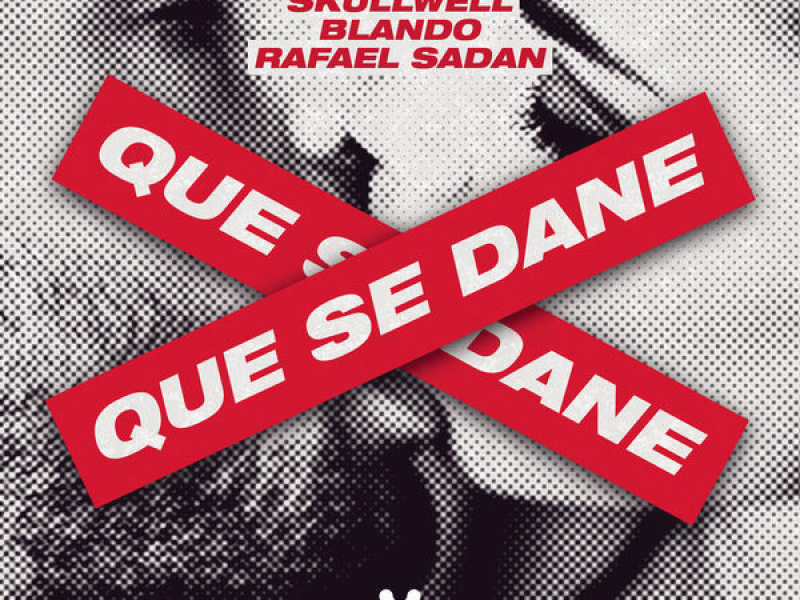 Que Se Dane (Single)