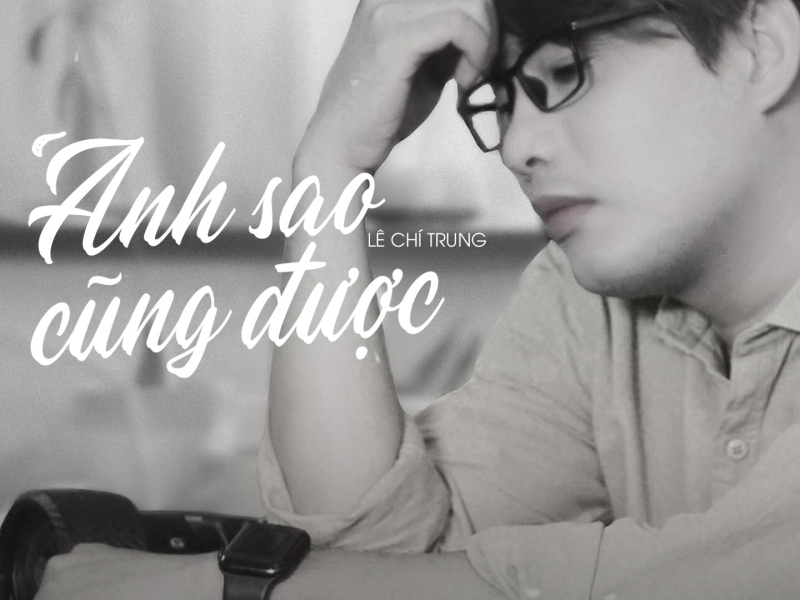 Anh Sao Cũng Được (Single)