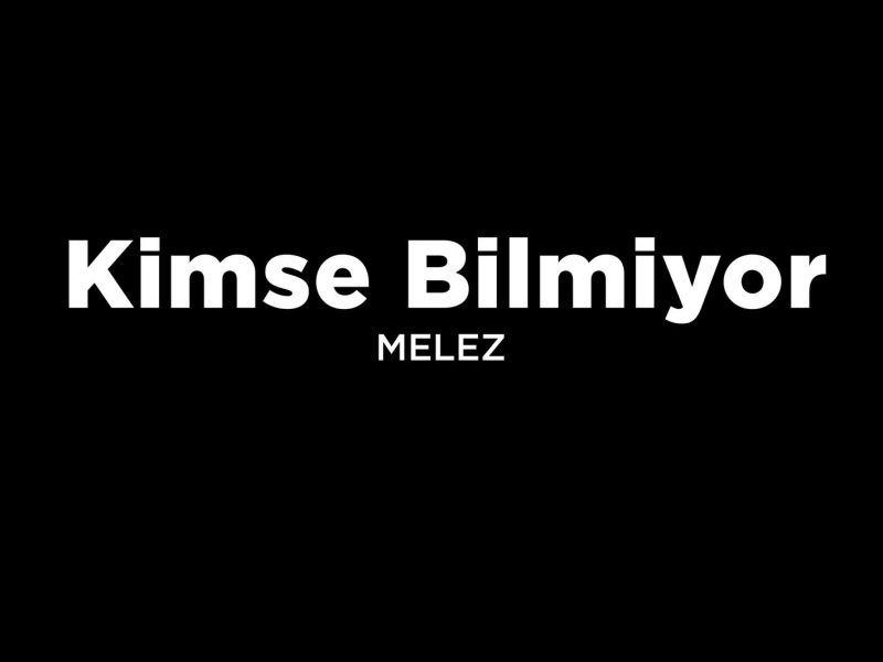 Kimse bilmiyor (Single)