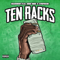 Ten Racks (feat. RMC Mike & SvgPreme) (Single)