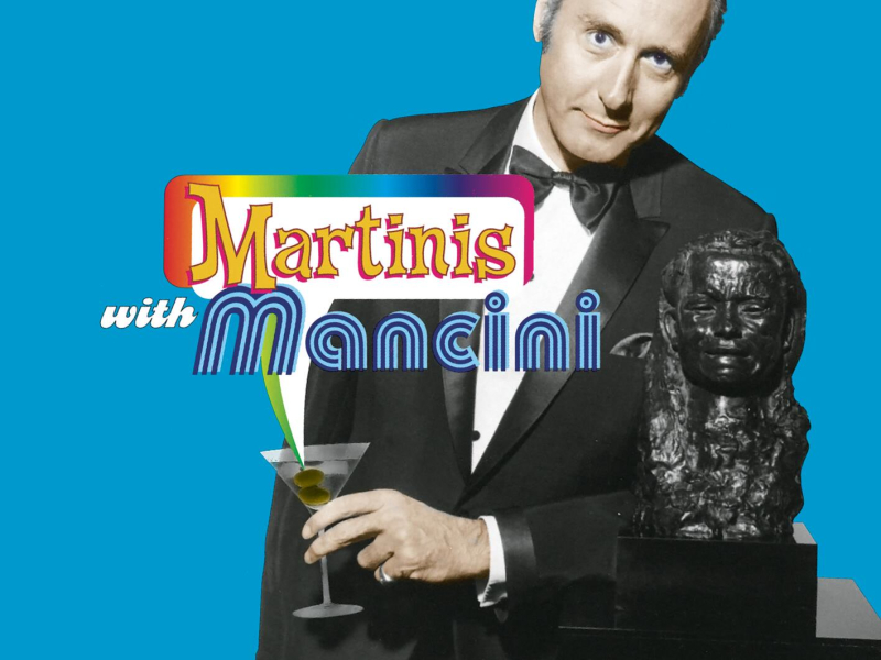 Martinis With Mancini