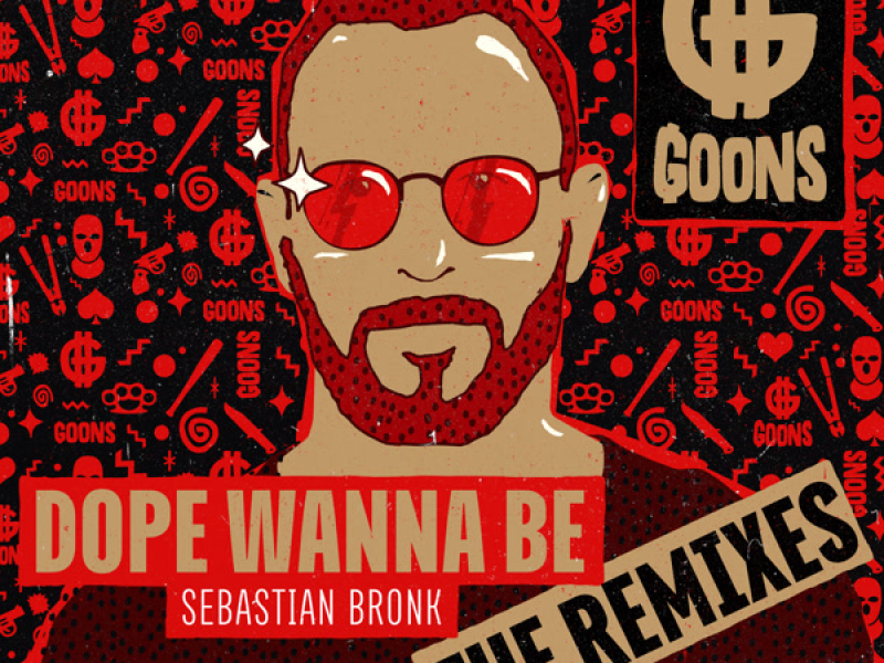 Dope Wanna Be (The Remixes) (EP)