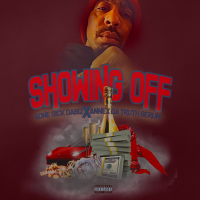 Showing Off (feat. Annex da Truth Serum) (Single)