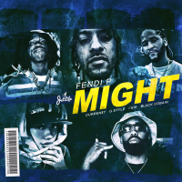 Might (feat. G Style, Black Cobain & I'sis) (Single)