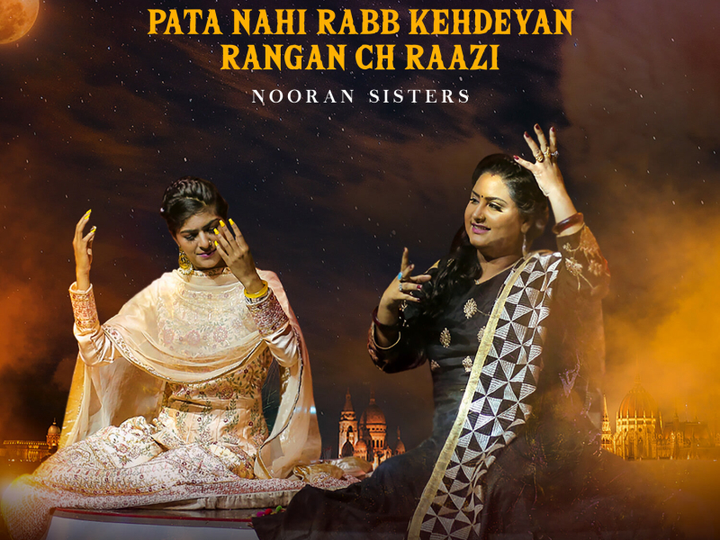 Pata Nahi Rabb Kehdeyan Rangan Ch Raazi (Single)