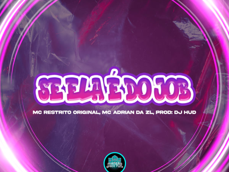Se ela é do Job (Single)
