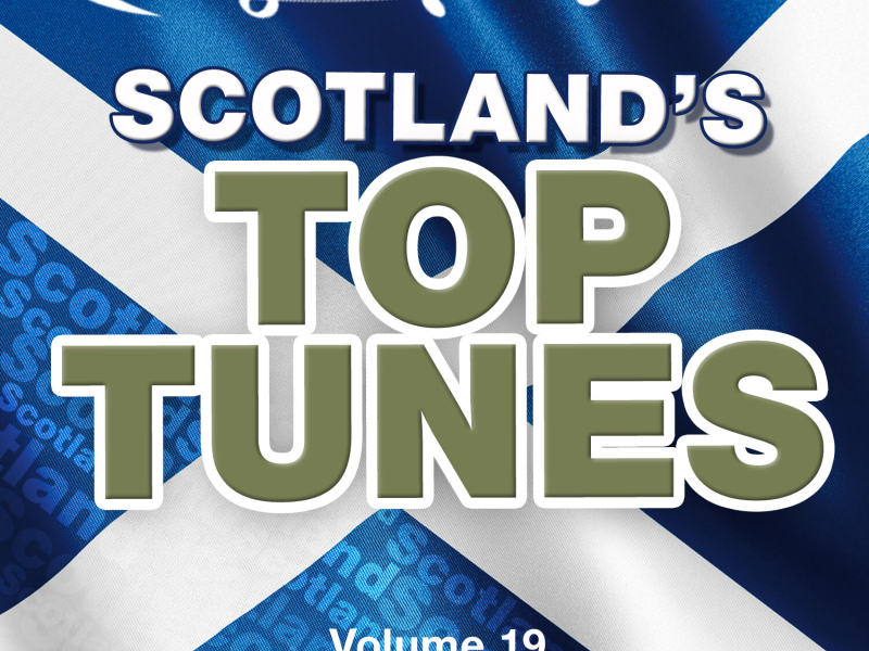 Scotland's Top Tunes, Vol. 19 (feat. David Methven)