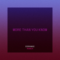 More Than You Know (Diorange Remix) (Single)