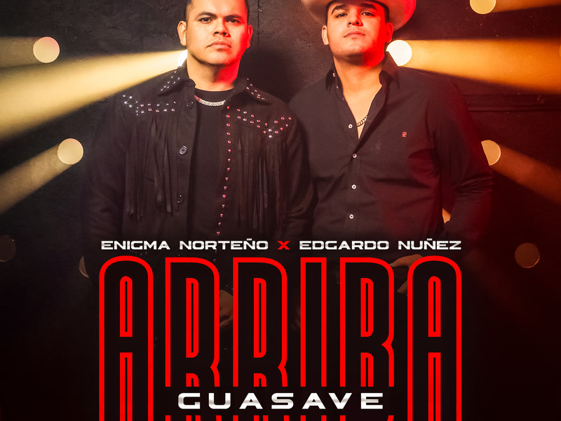 Arriba Guasave (Chapito Isidro) (Single)