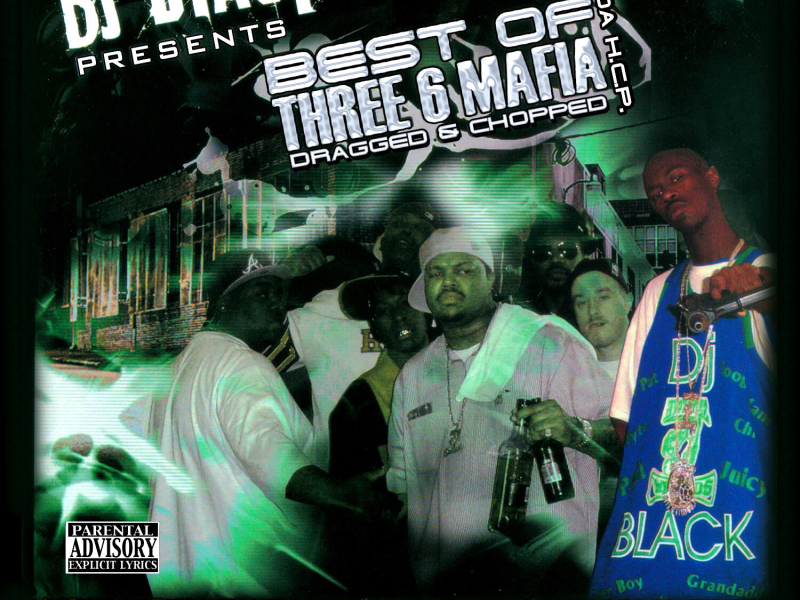 The Best of Three 6 Mafia