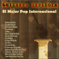 Guitarra Espanõla - El Mejor Pop Internacional