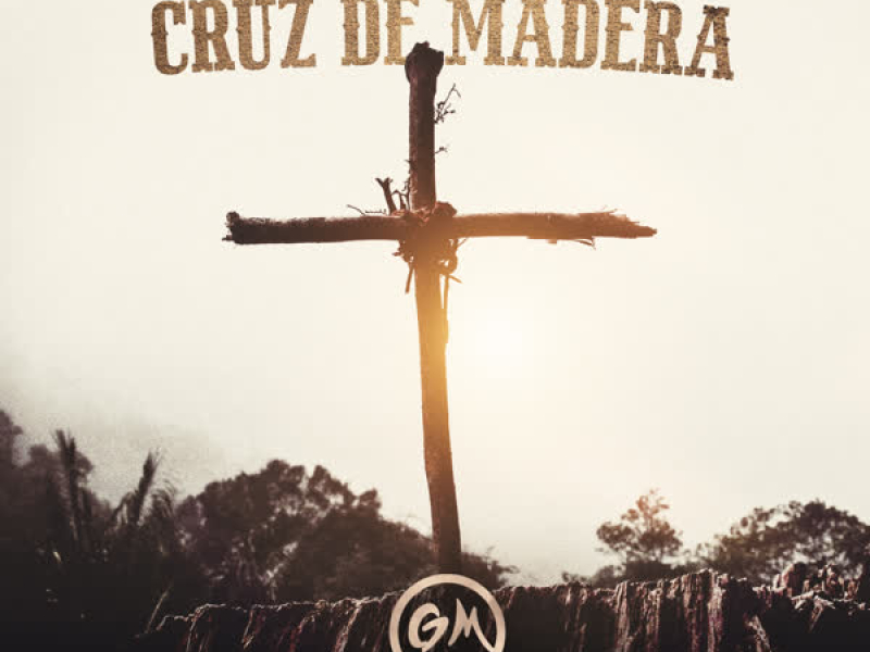 Cruz De Madera (En Vivo) (Single)