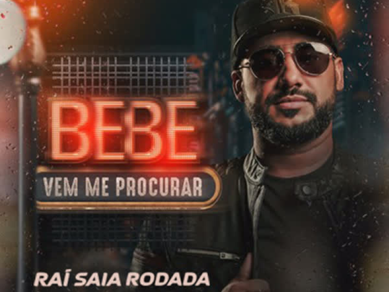 Bebe e Vem Me Procurar (Single)