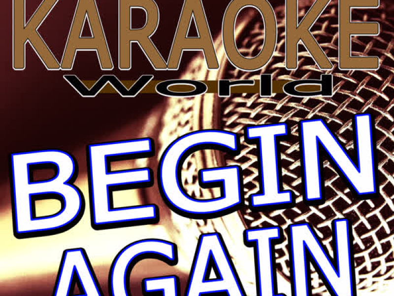 Begin Again (Originally Performed By Taylor Swift) [Karaoke Version] (Single)