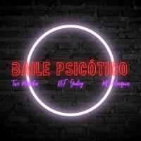 BAILE PSICÓTICO (Single)