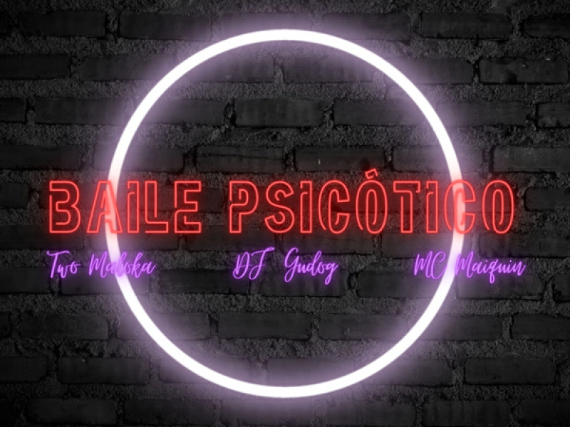 BAILE PSICÓTICO (Single)