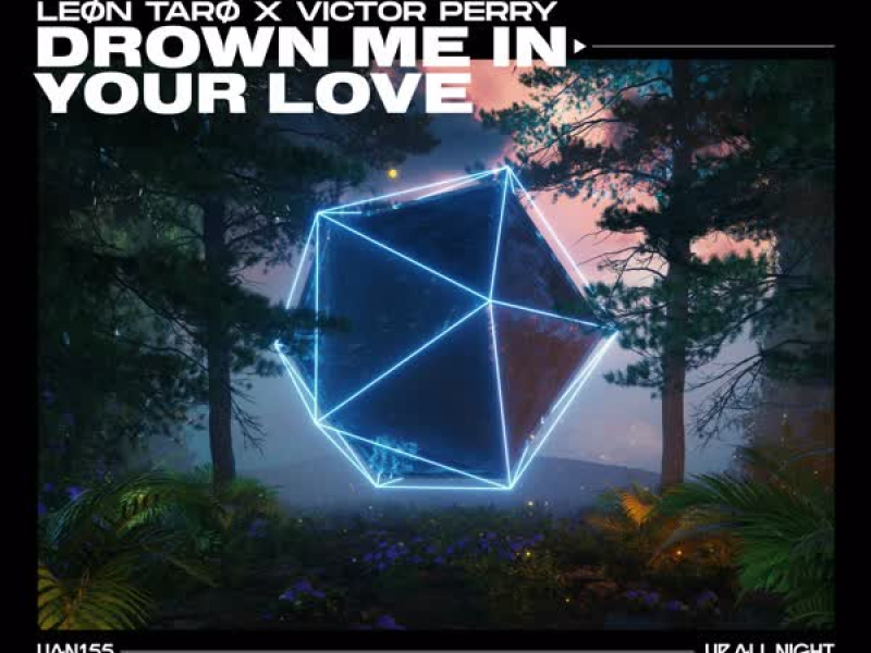 Drown Me In Your Love (Single)