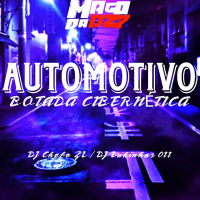 AUTOMOTIVO BOTADA CIBERNÉTICA (Single)