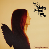 You Make Dying Fun (Single)