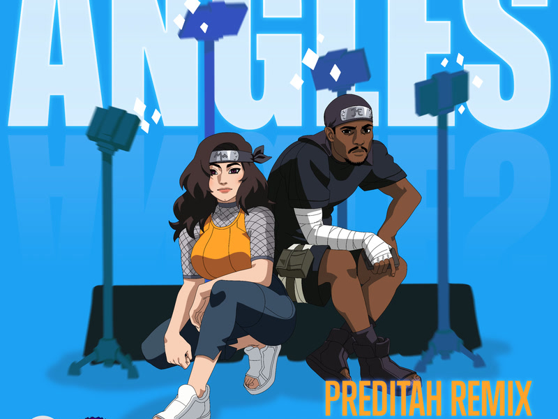 Angles (Preditah Remix) (Single)