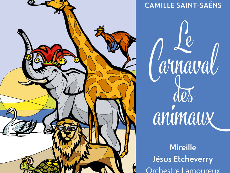 Conte pour enfants - Saint-Saëns: Le Carnaval des animaux