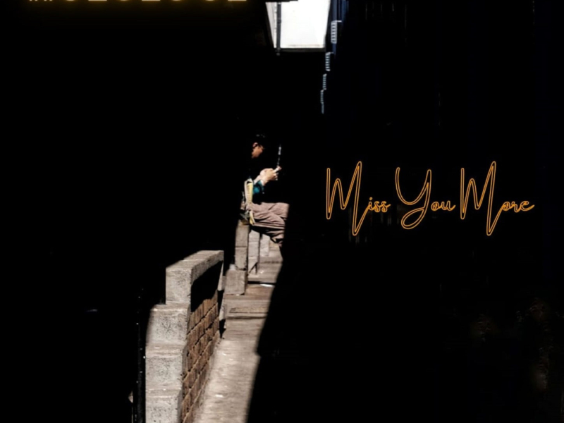 Miss You More (Single)