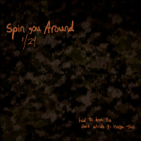 Spin You Around (1/24) (Single)