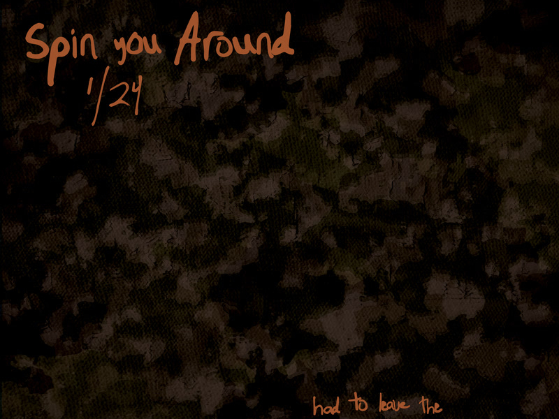 Spin You Around (1/24) (Single)