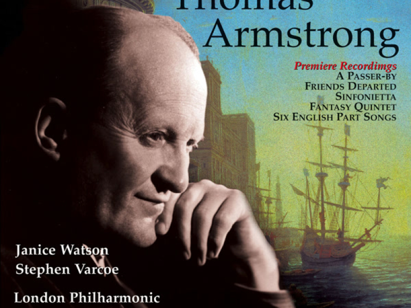 Armstrong: Orchestral and Choral Works