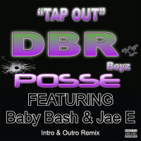 Tap Out (Intro & Outro Remix) (Single)