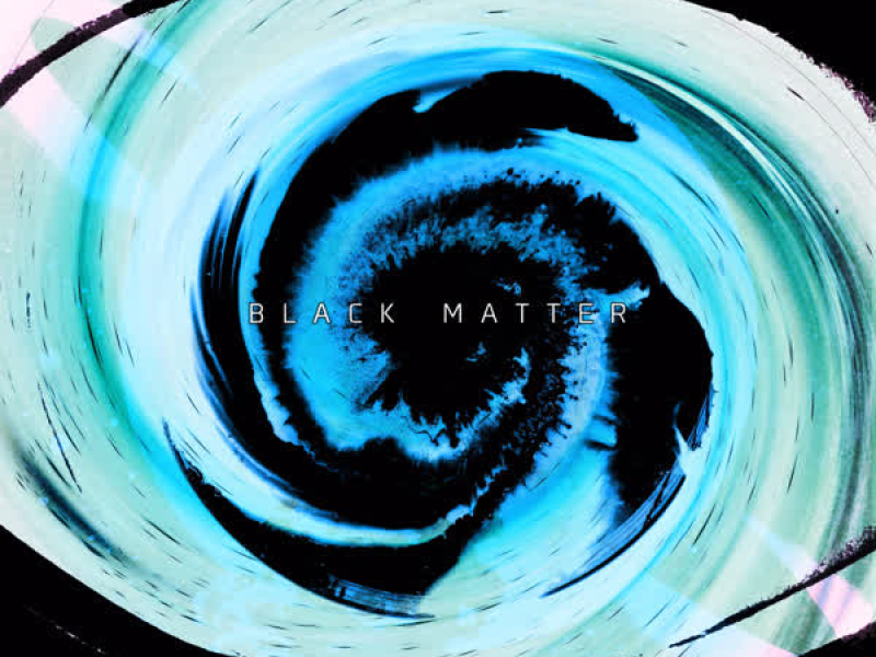 Black Matter (Single)