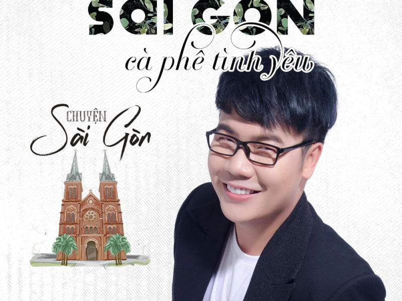 Sài Gòn Cà Phê Tình Yêu (Single)